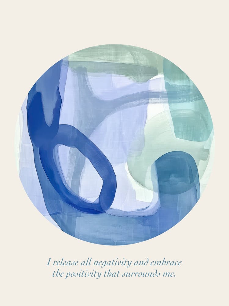 Affirmations I Release All Negativity And Embrace The Positivity That Surrounds Me