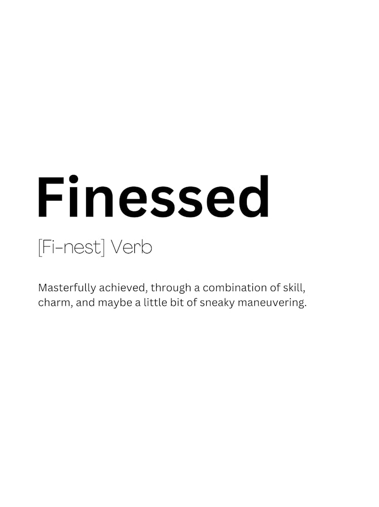 Finessed – Definition, Bedeutung