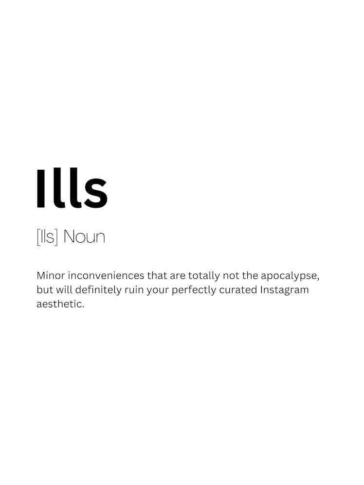 Ills Definition Meaning