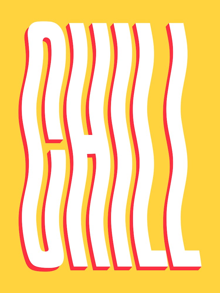 Chill wavy text (yellow tone)