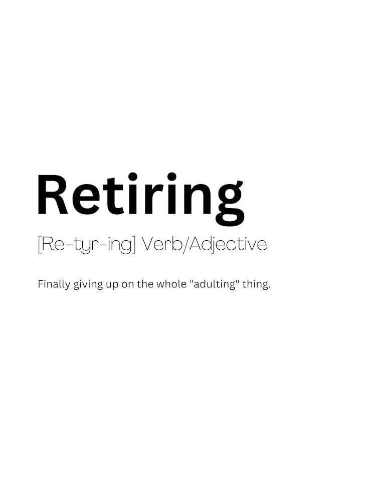 Retiring Definition Meaning
