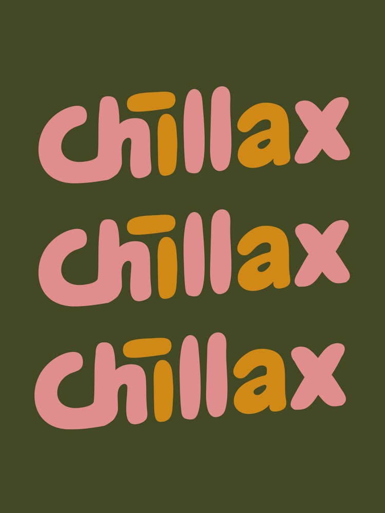 chillax