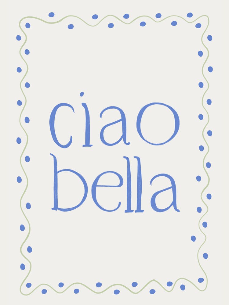 Ciao Bella blue and green