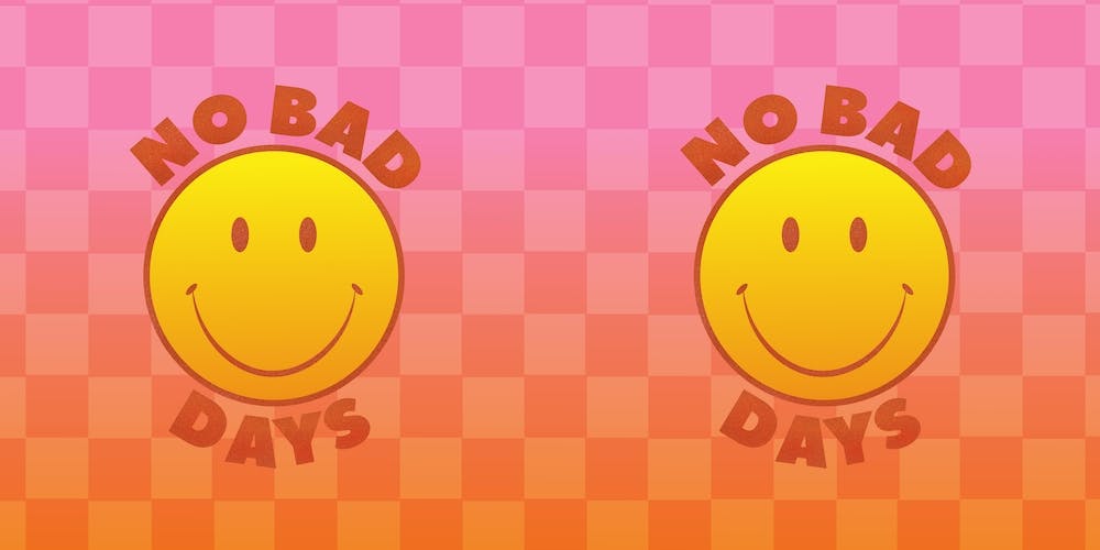 No Bad Days Smiley