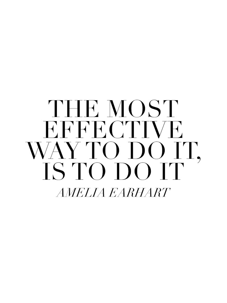 The Most Effective Way To Do It Is To Do It
