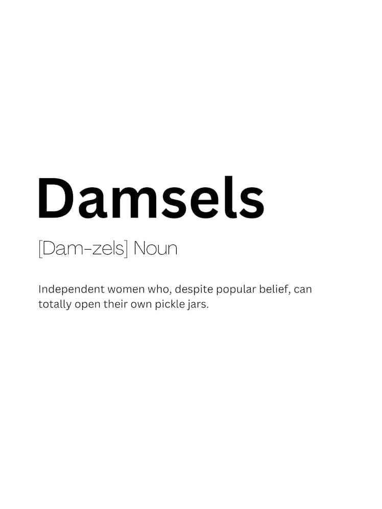Damsels Definition Meaning