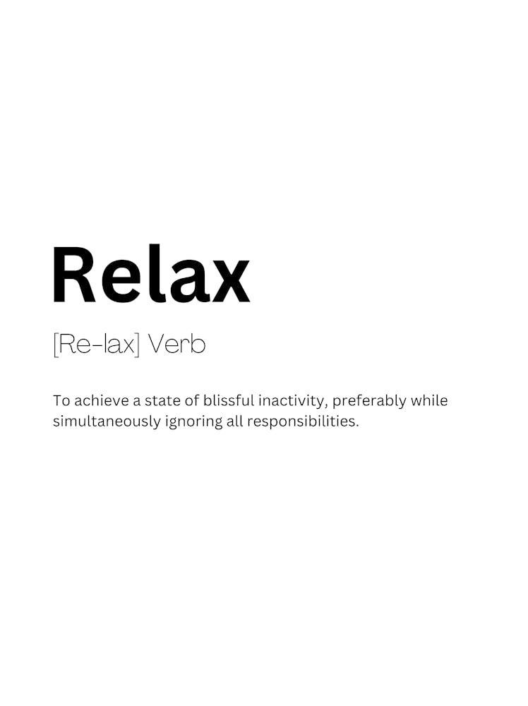 Relax Definition Meaning