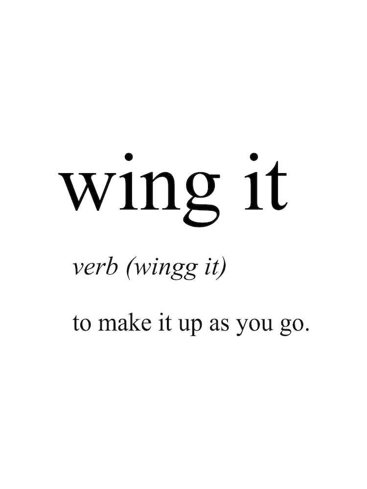 Wing It Definition Meaning