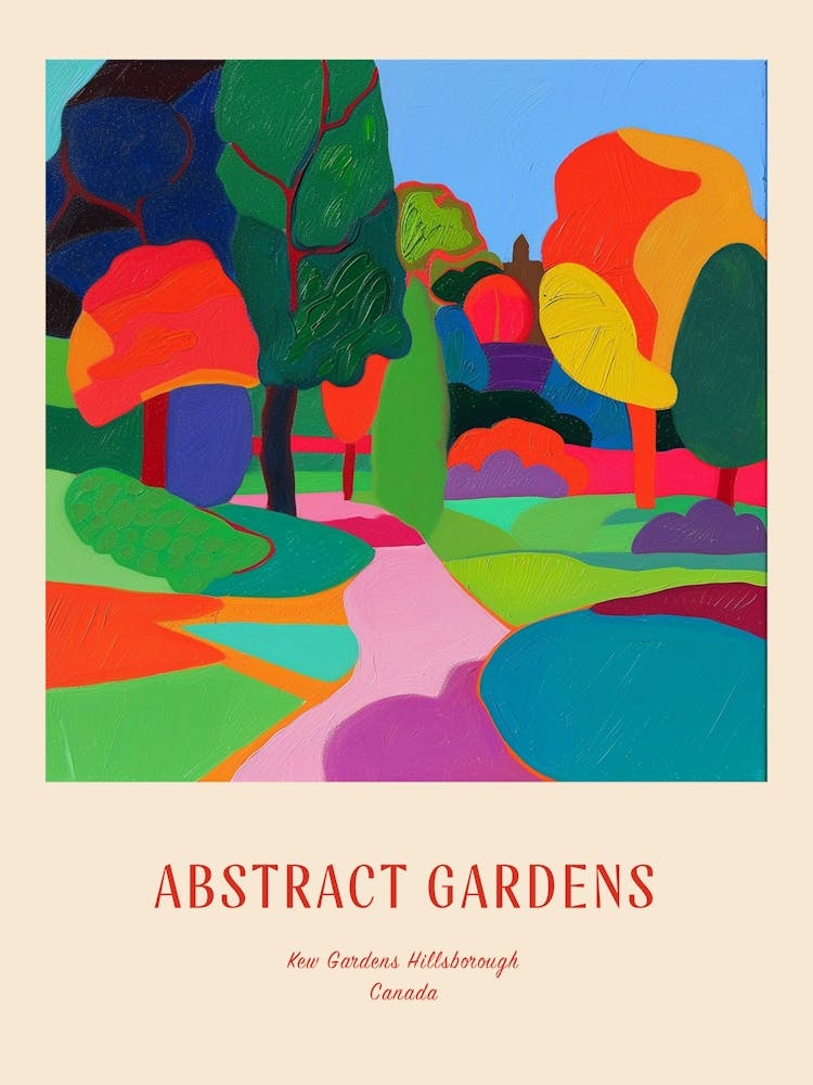 Colourful Gardens Kew Gardens Hillsborough Canada 2 Red Poster