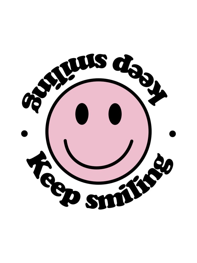 Keep Smiling Face
