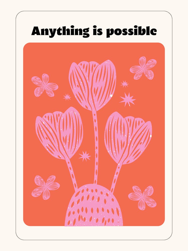 Anything Is Possible