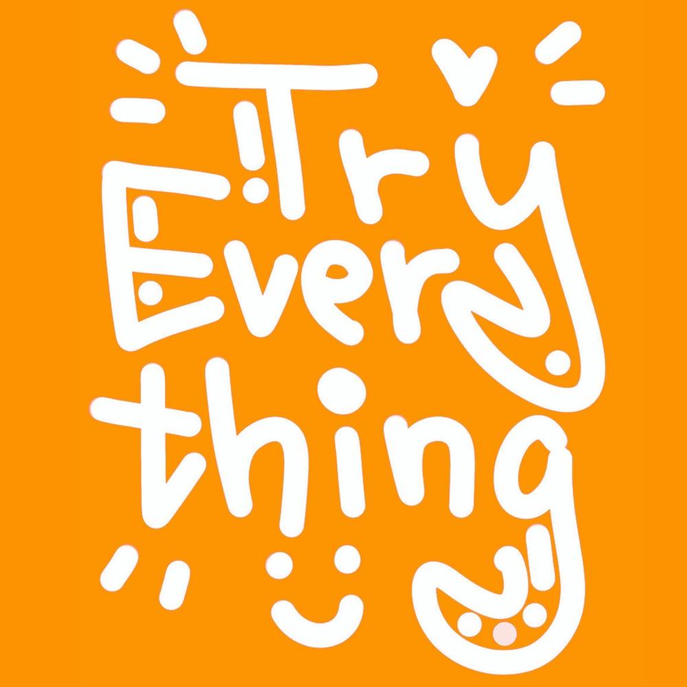 Try Everything