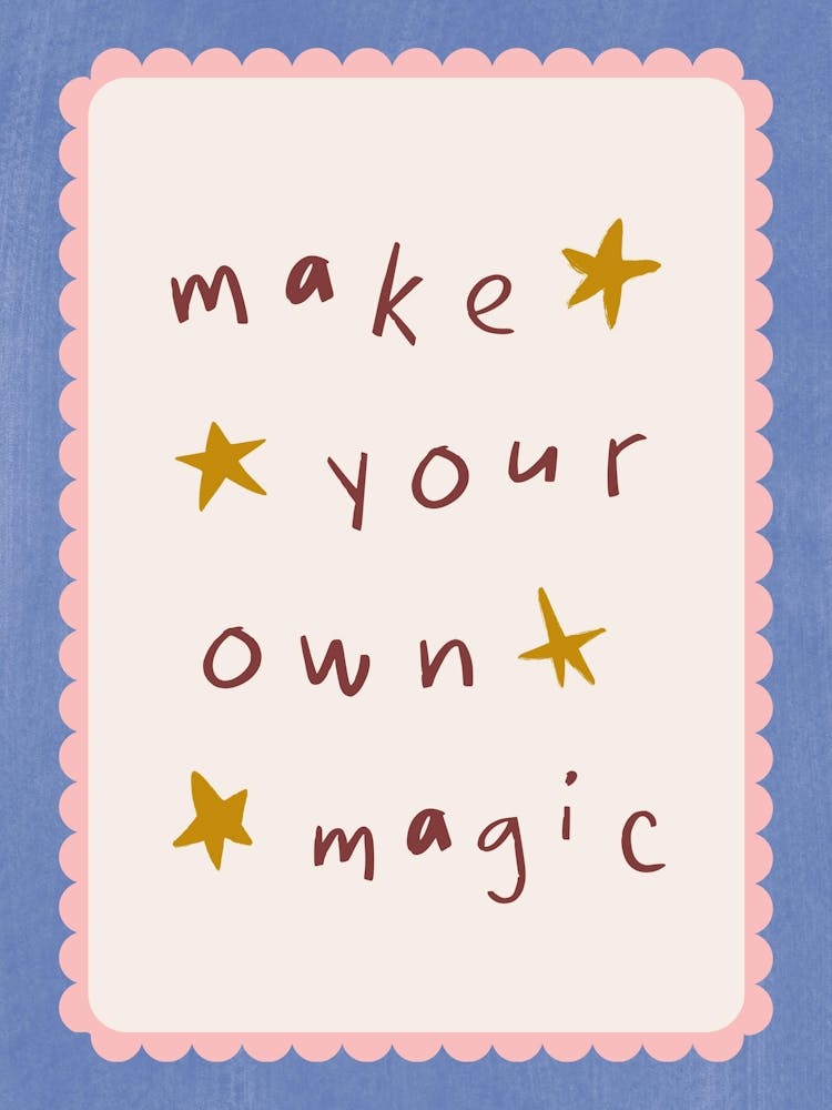 Make Your Own Magic 4