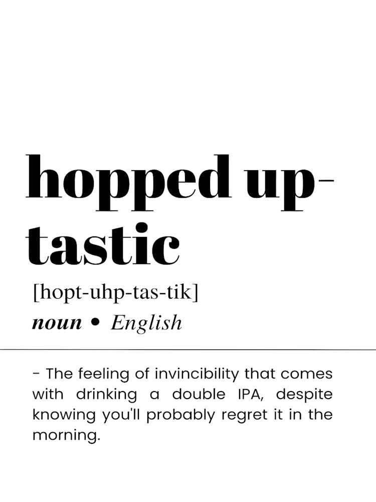 Hopped Up Tasty