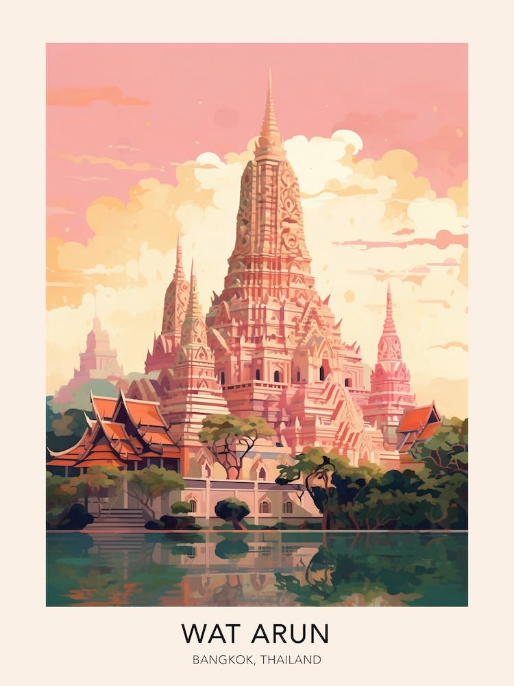 The Wat Arun Bangkok Thailand Travel Poster