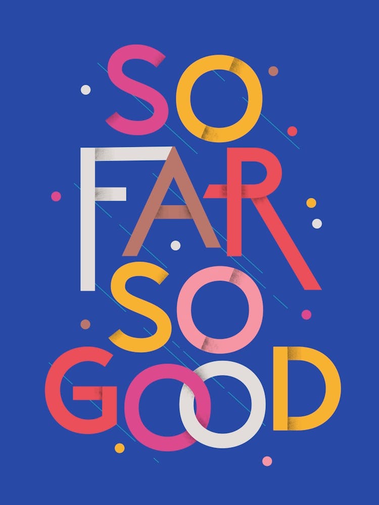 So Far So Good Blue
