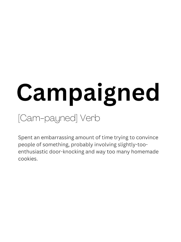 Campaigned Definition Meaning