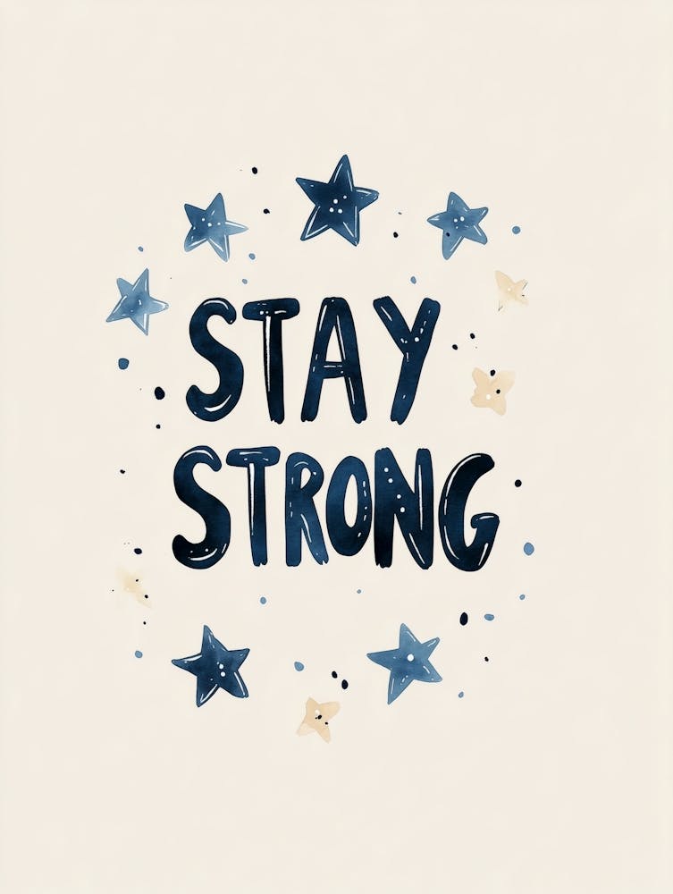 Stay Strong No 3