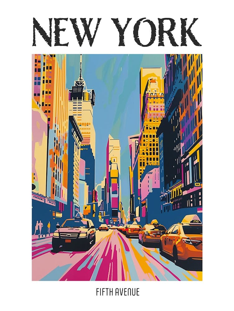 Fifth Avenue New York Colourful Silkscreen Illustration 3 Poster
