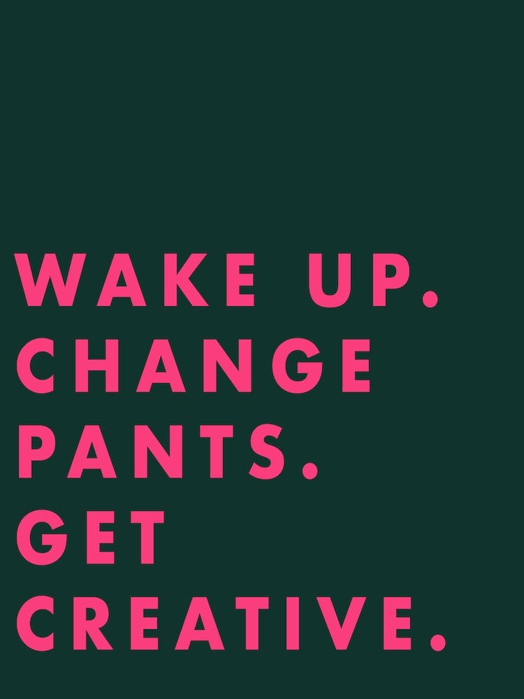 Wake Up Get Creative