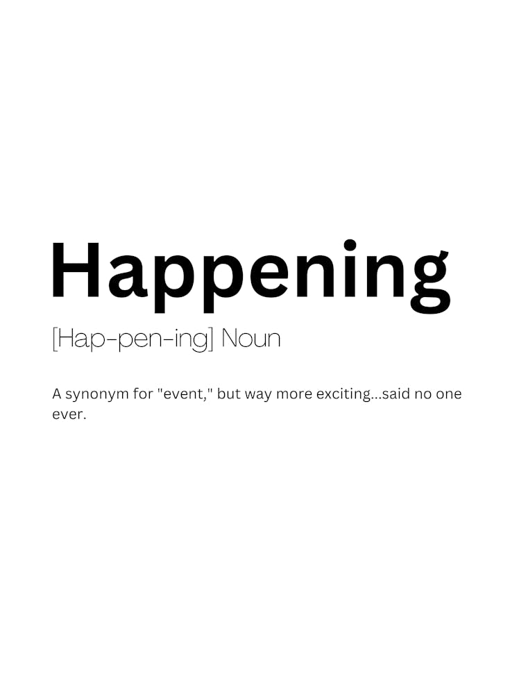 Happening Definition Meaning