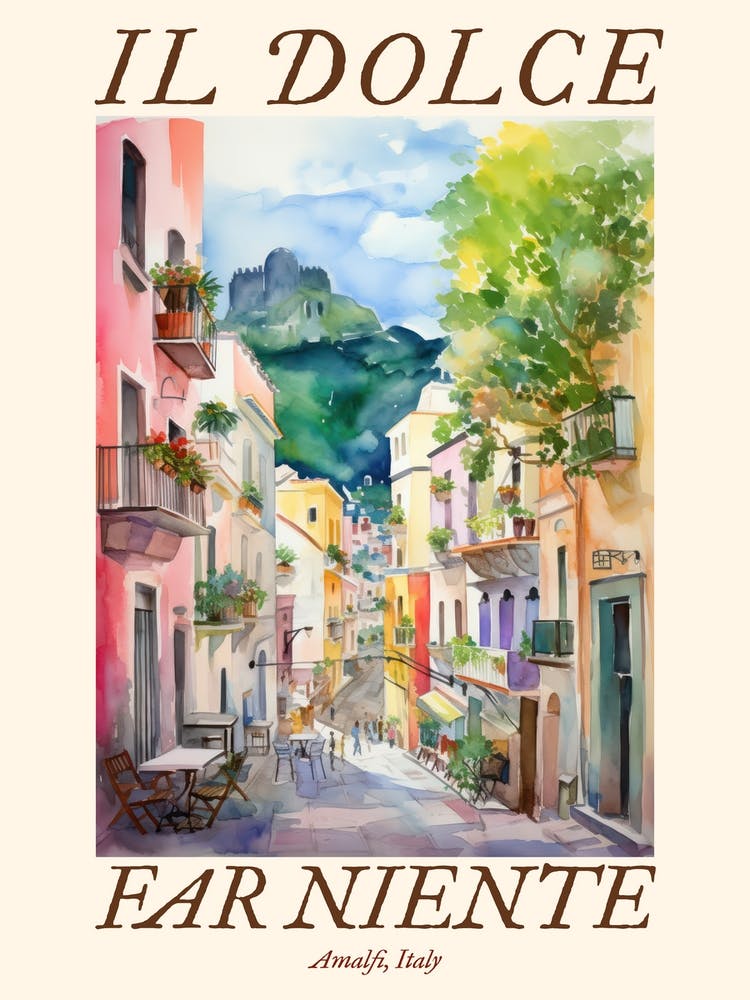 Il Dolce Far Niente Amalfi, Italie Rues Aquarelle 3 Affiche