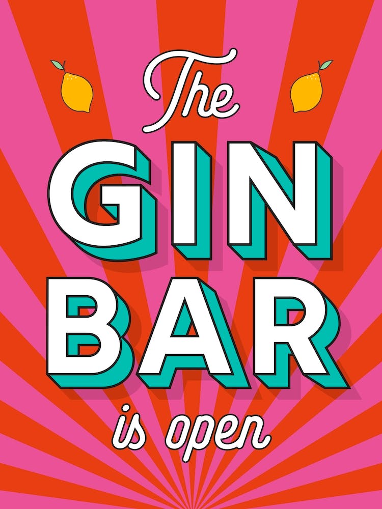 The Gin Bar Is Open Drinks