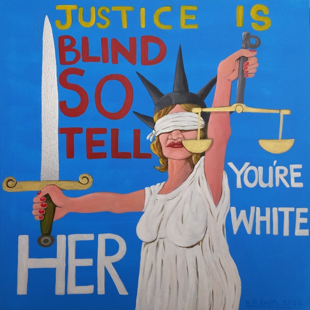 Justice is Blind.