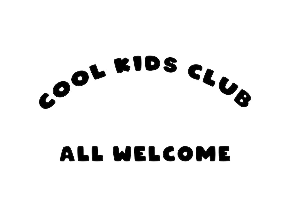 Cool Kids All Welcome