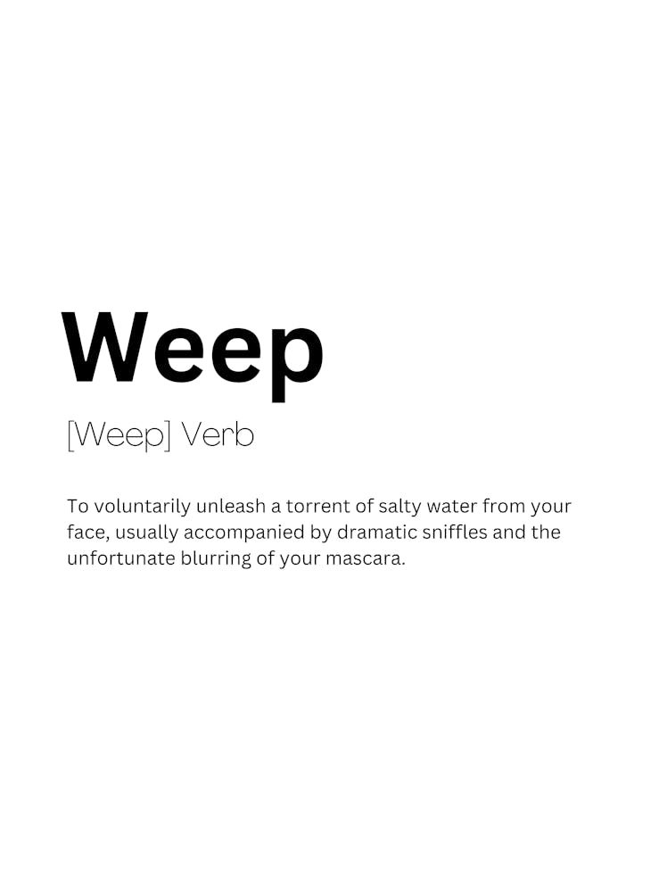 Weep Definition Meaning