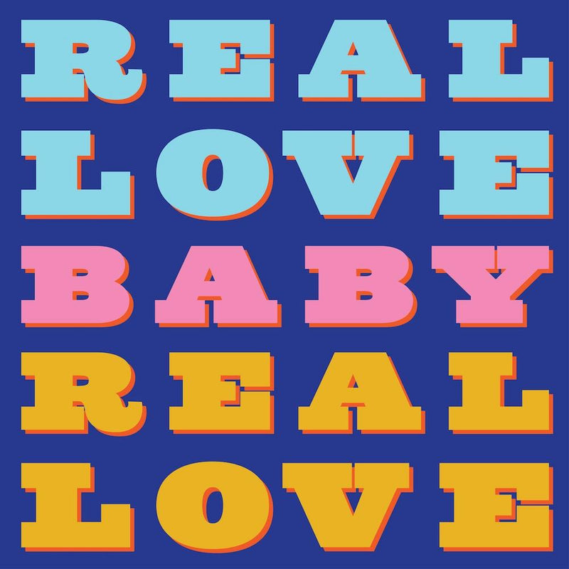 Real Love Baby Real Love