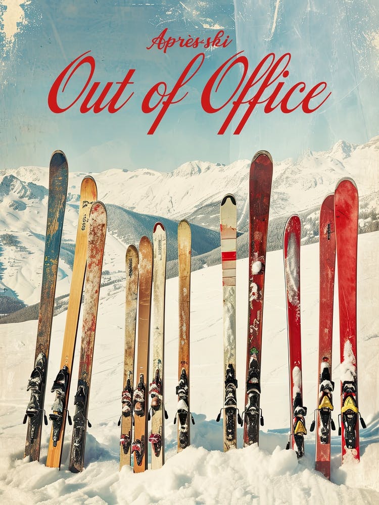 Retro Apre Ski Out Of Office Piste Art Winter Wall Art 