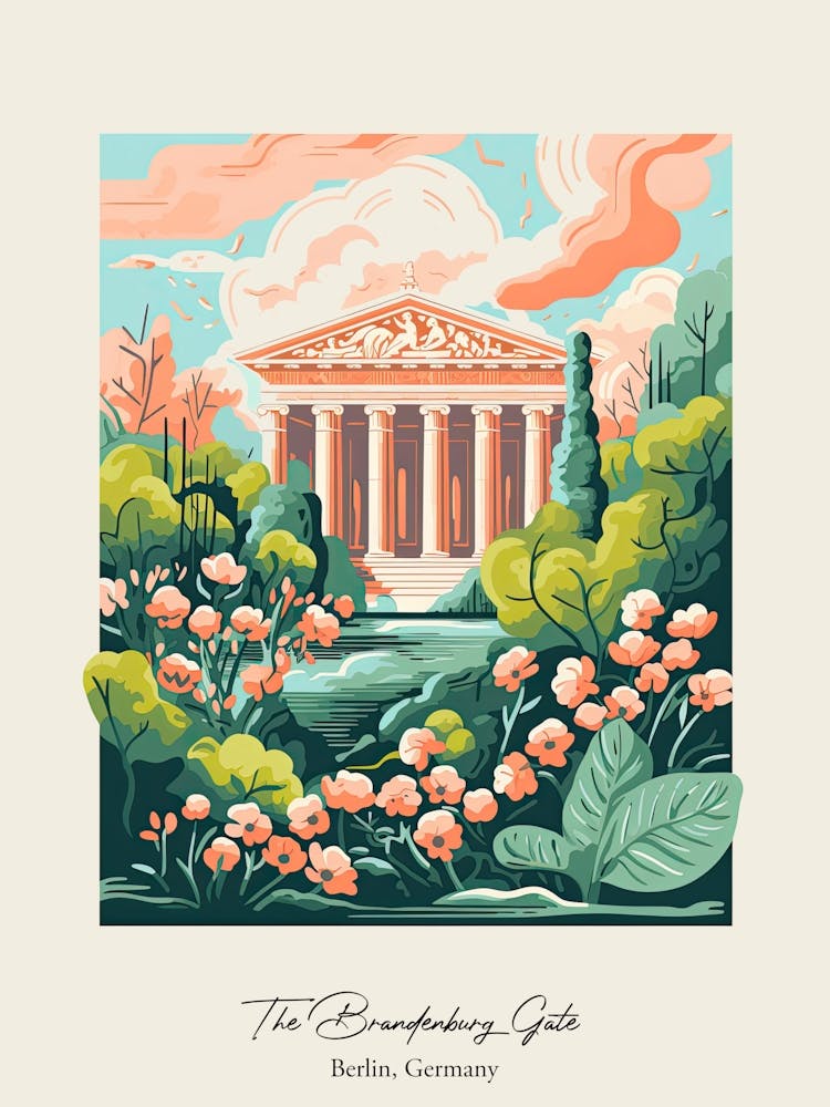 The Brandenburg Gate   Berlin, Germany   Cute Botanical Illustration Travel 1 Poster