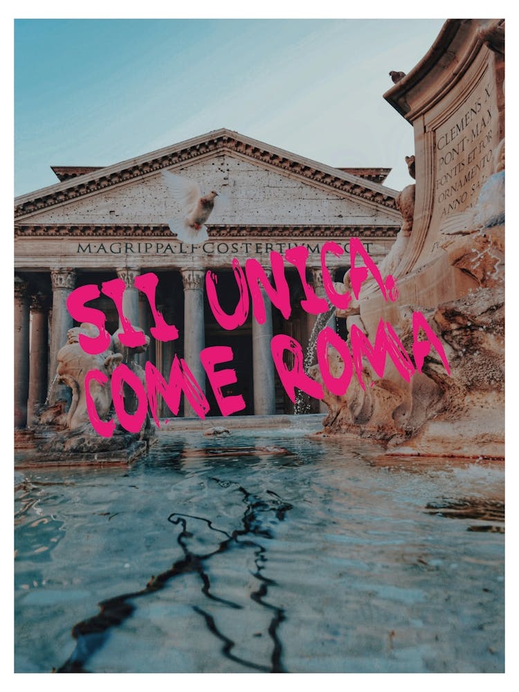 Sii Unica Come Roma Print