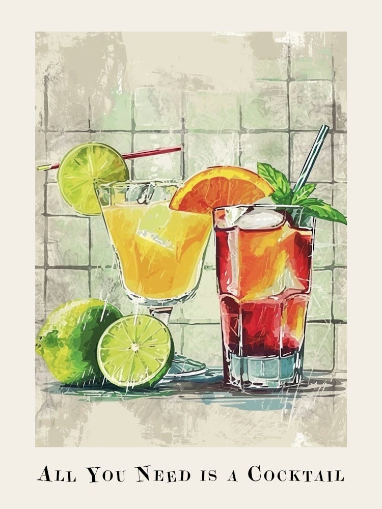 All You Need Is A Cocktail Tile Poster 5