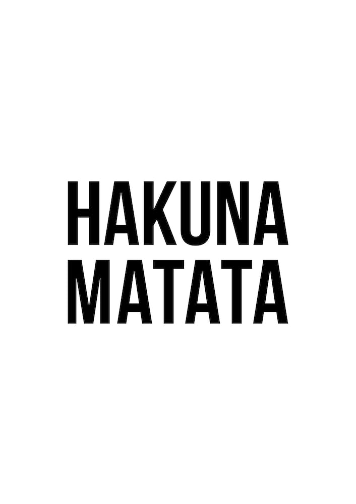 Hakuna Matata VI