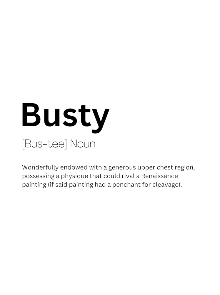Busty Definition Meaning