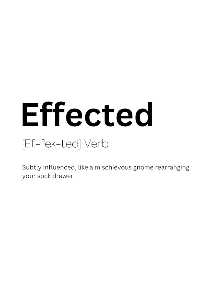 Effected Definition Meaning