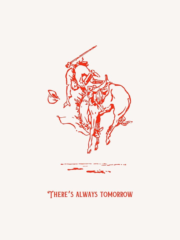 There S Always Tomorrow Red Cowboy Poster