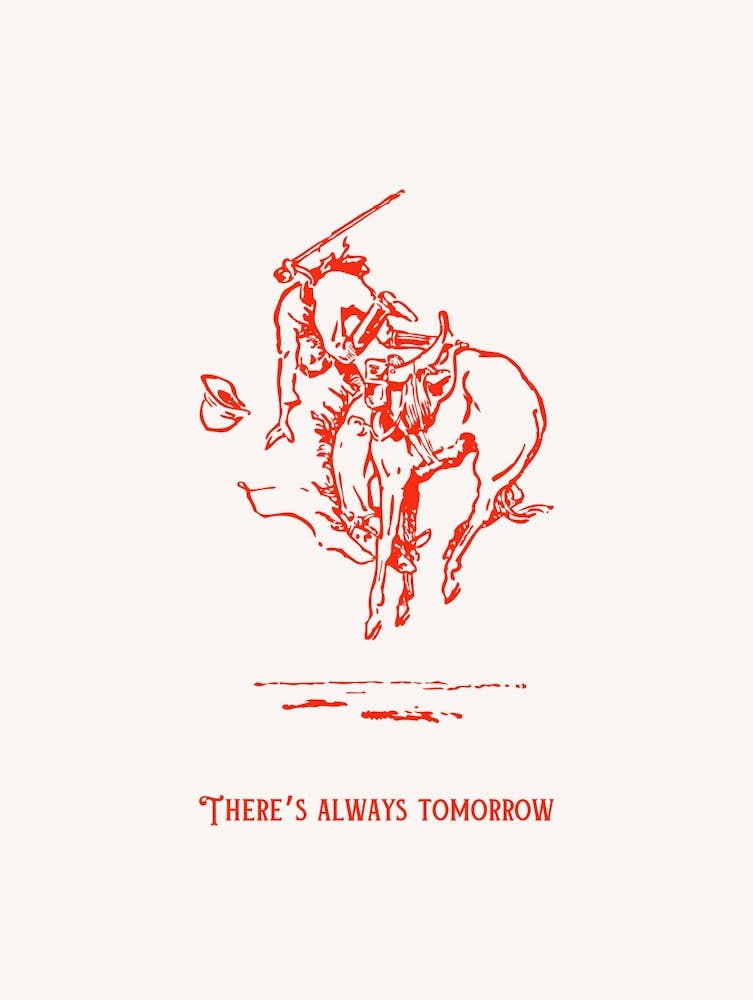 There S Always Tomorrow Red Cowboy Poster