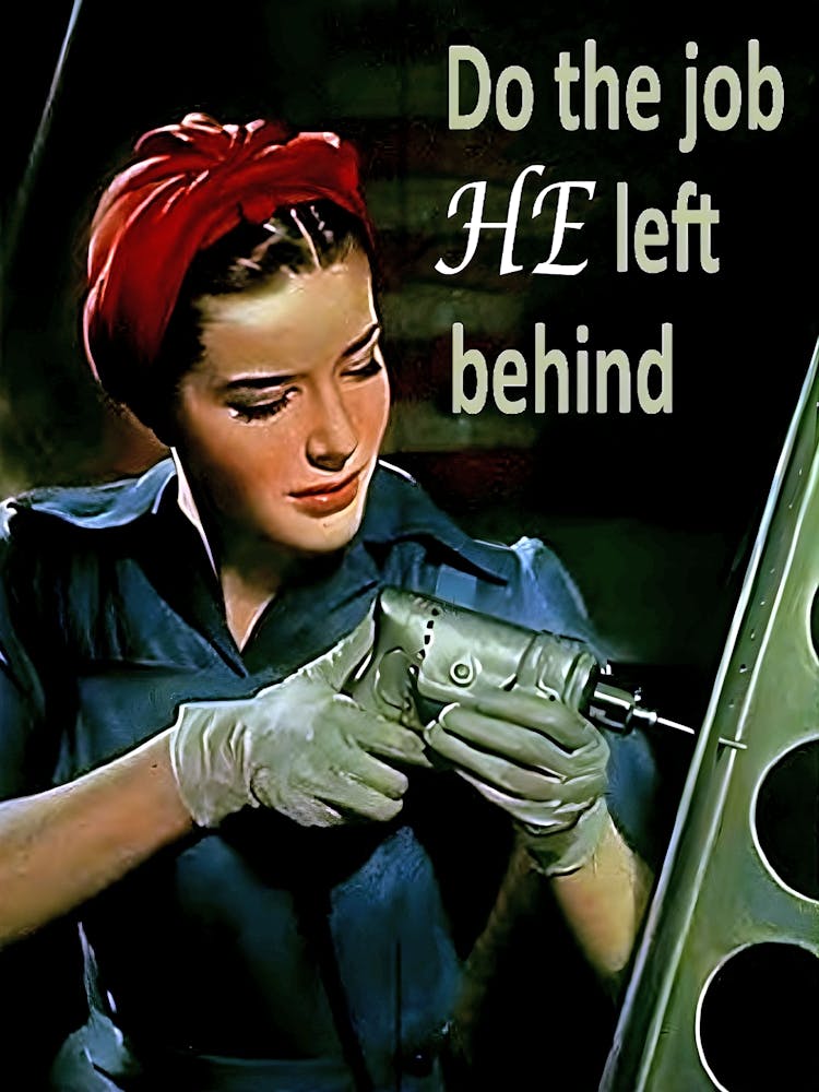 Do The Job He Left Behind, Vintage ww2 Propaganda Poster