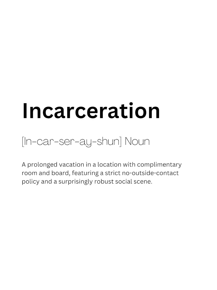 Incarceration Definition Meaning