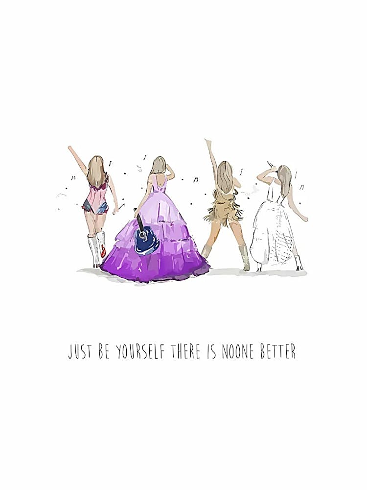 Taylor Swift Just Be Yourself There Is No One Better