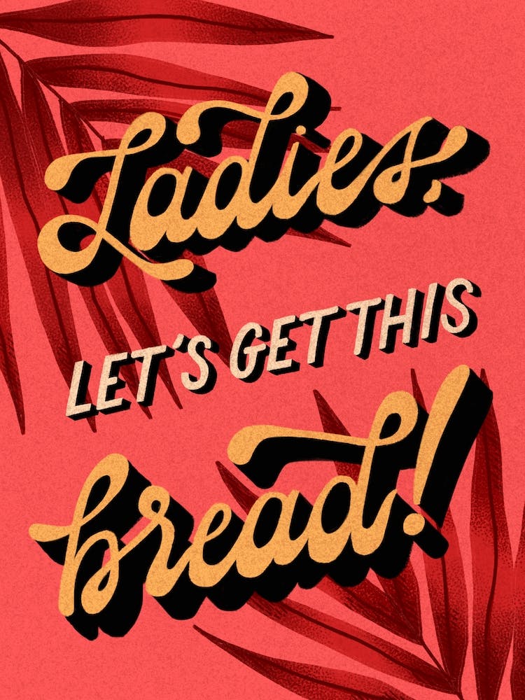 Ladies Get This Bread