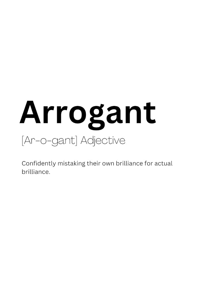 Définition Arrogant