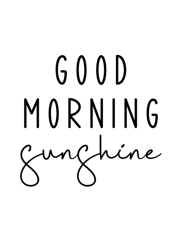 Bonjour mon soleil