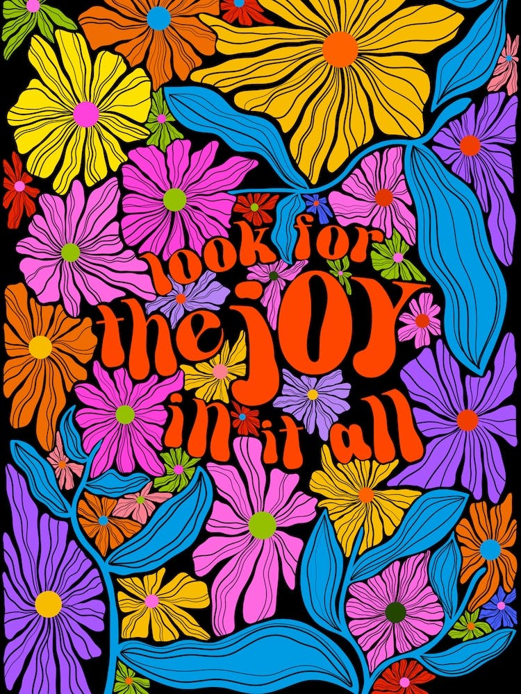 Look For The Joy