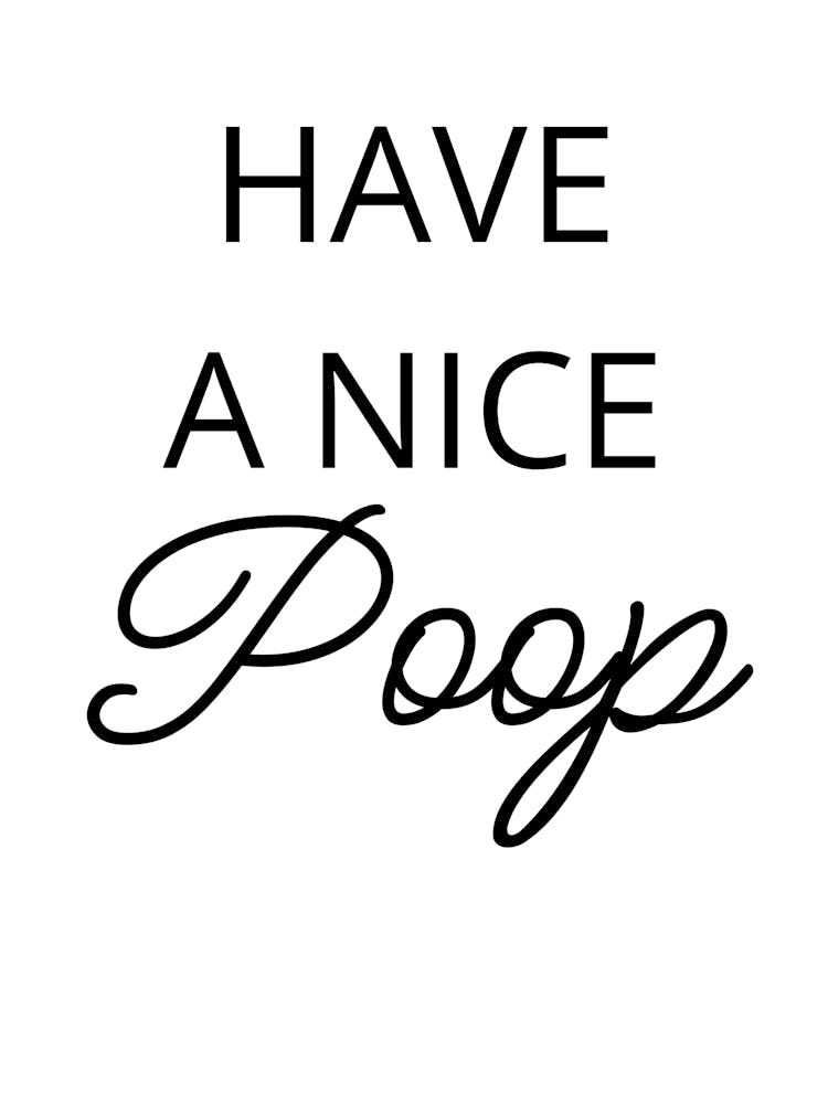 Have A Nice Poop