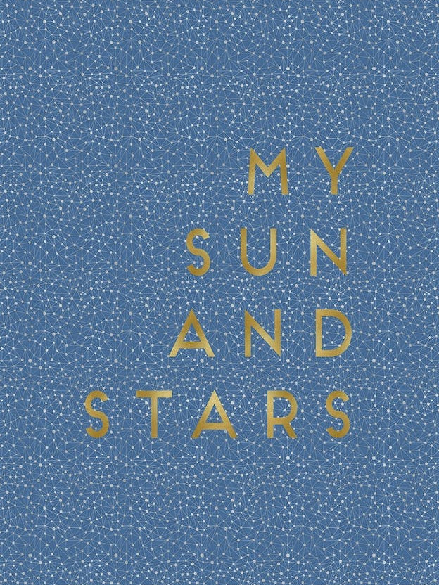 My Sun And Stars