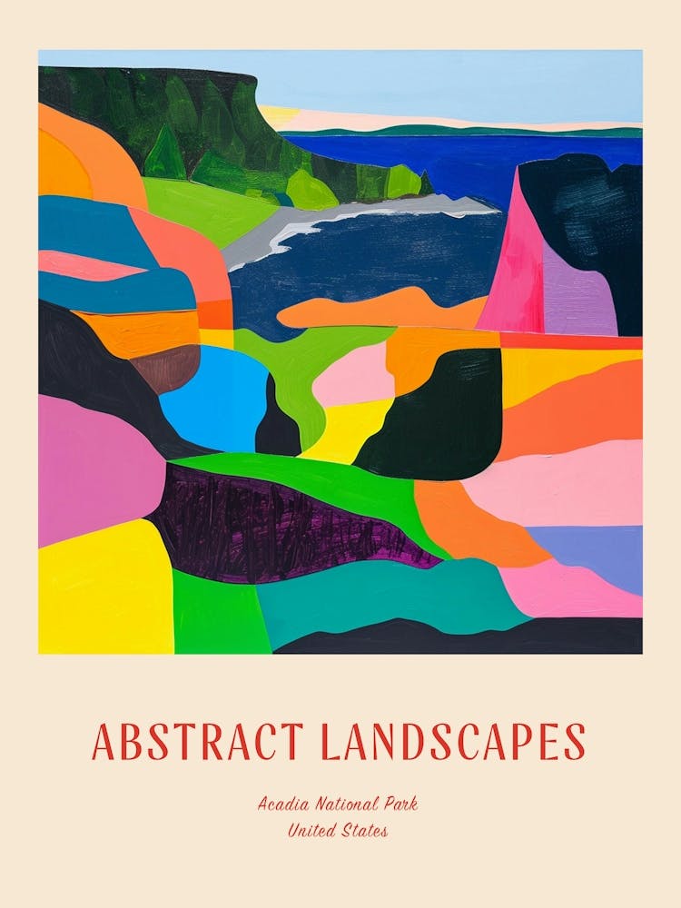 Colourful Abstract Acadia National Park Usa 6 Poster